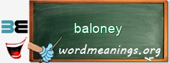 WordMeaning blackboard for baloney
